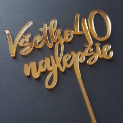 Zlatý zrkadlový zápich Všetko najlepšie s číslom bude jedinečným doplnkom na torte oslávenca