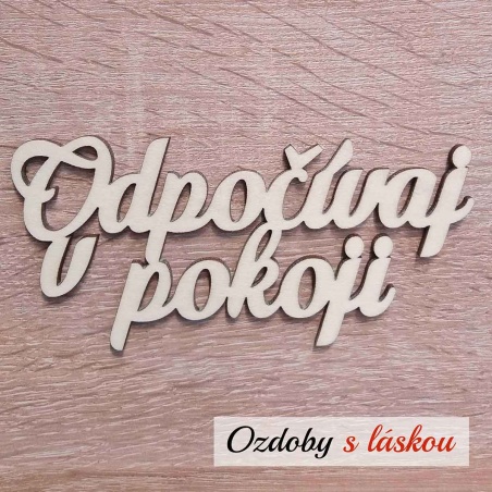 Drevený nápis s textom Odpočívaj v pokoji bude krásnym doplnkom do kytíc a vencov na sviatok všetkých svätých