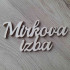 Lepiaci drevený nápis na dvere s vlastným textom  zložený z dvoch slov pod sebou