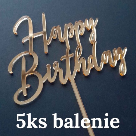 Zlatý zrkadlový zápich na tortu Happy Birthday v tenkom písme a modernom spracovaní v balení 5ks pre cukrárne a kvetinárstva