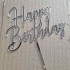Strieborný zrkadlový zápich na vrch torty happy birthday v balení 5ks