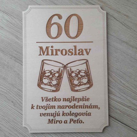 Gravírovaná drevená tabuľka na mieru ako darček k okrúhlym narodeninám