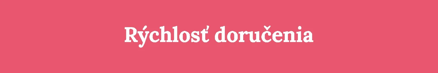 Rýchlosť doručenia zápichov, darčekov a dekorácií