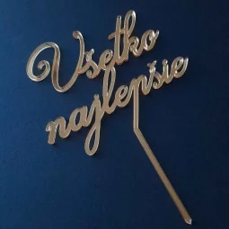 Malý zápich na tortu Všetko najlepšie v tenkom písme zo zlatého zrkadlového plexiskla